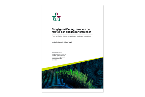 Om skoglig certifiering, inverkan på företag och skogsägarföreningar