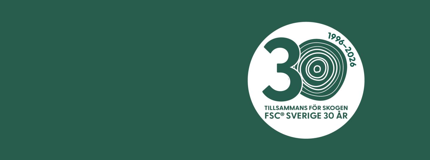 FSC Sverige fyller 30 år 