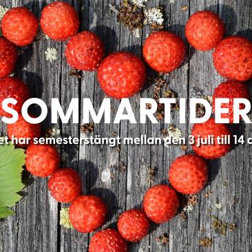 Semesterstängt 3 juli till 14 augusti